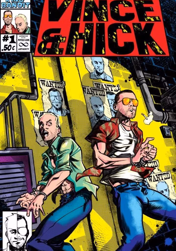 The Misadventures of Vince and Hick