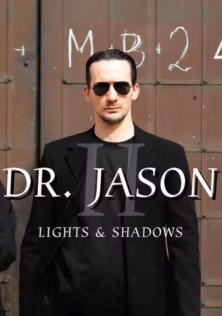 Dr. Jason II: Lights & Shadows