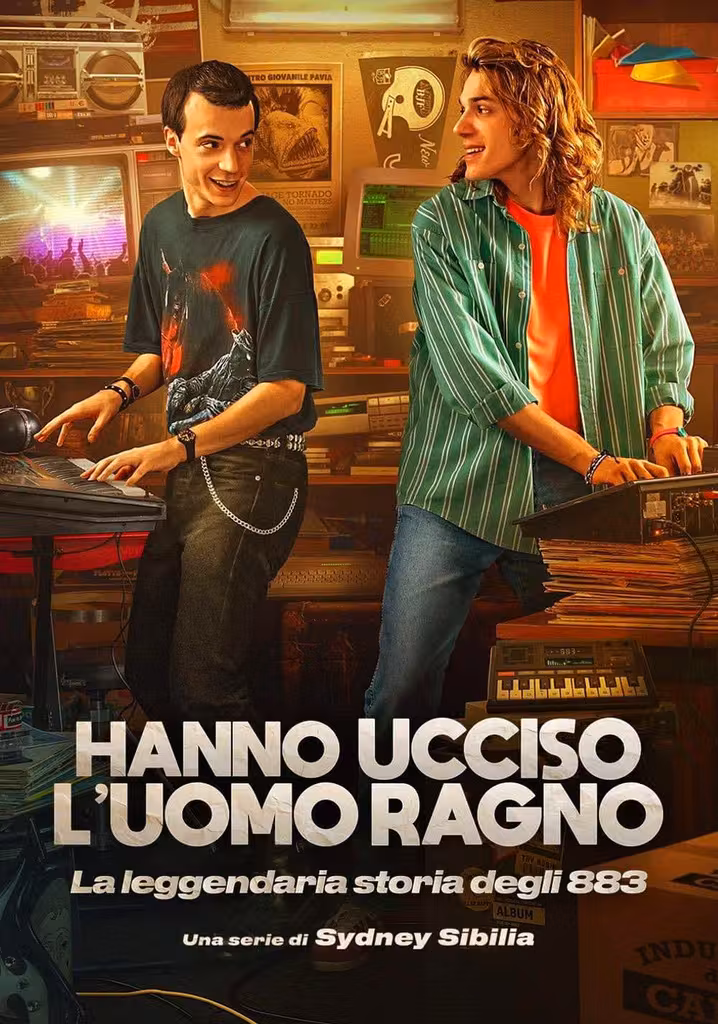 Hanno ucciso l'Uomo Ragno - La leggendaria storia degli 883