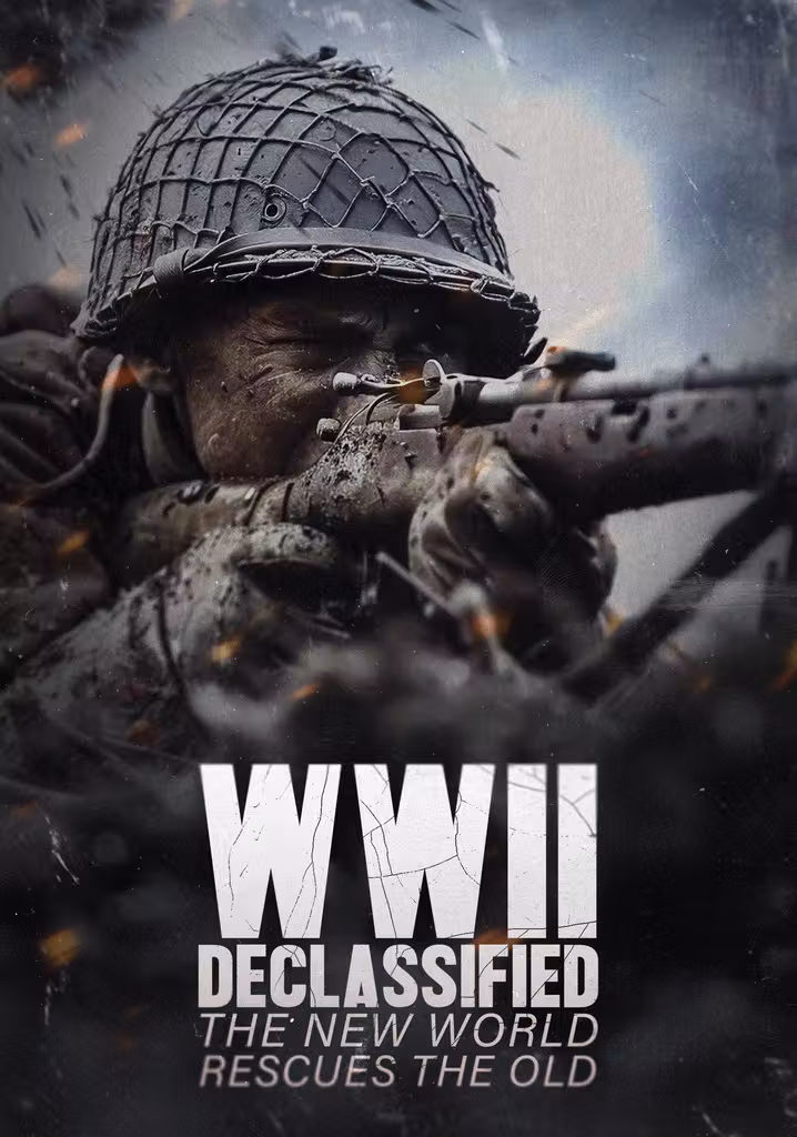 WWII Declassified: The New World Rescues the Old