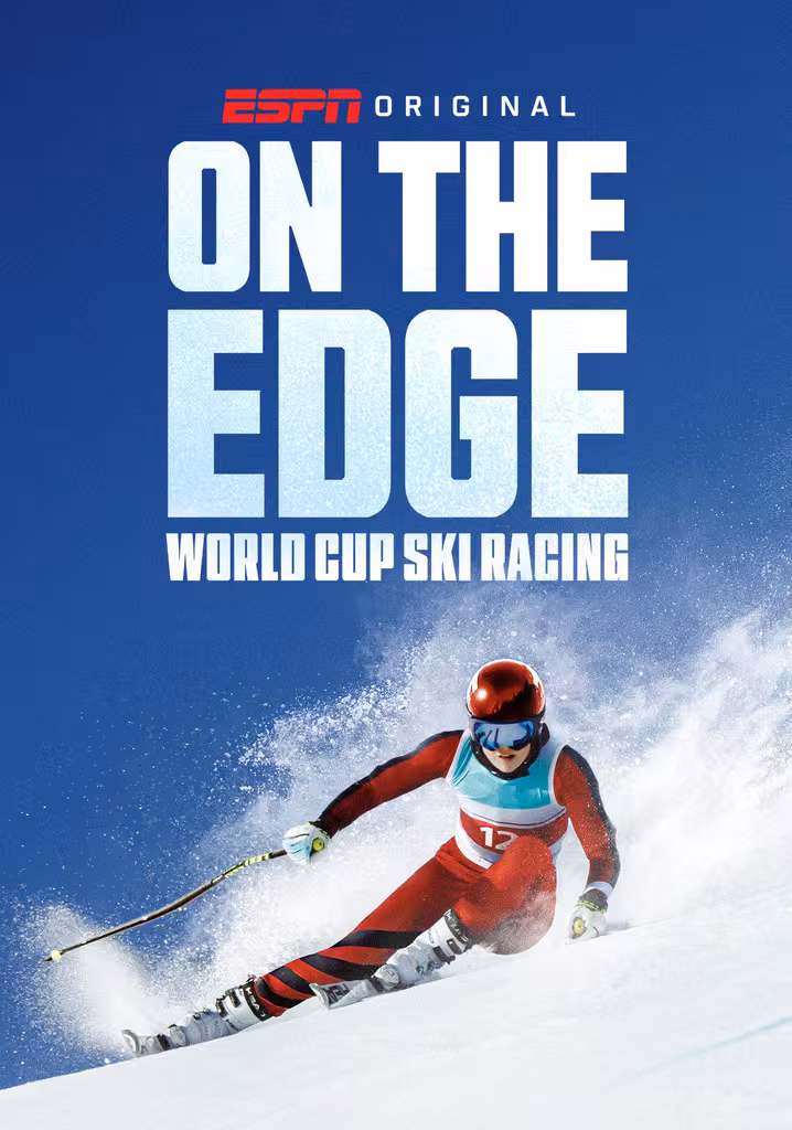 On the Edge: World Cup Ski Racing