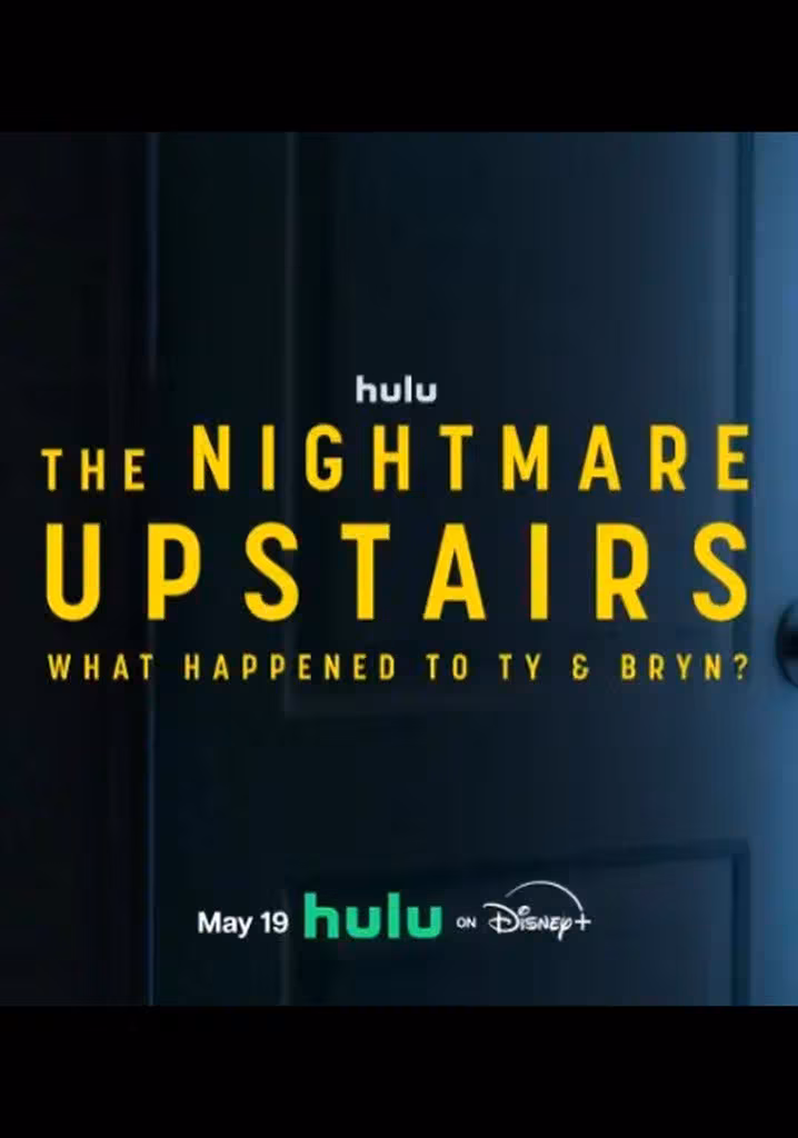 The Nightmare Upstairs: What Happened to Ty and Bryn?